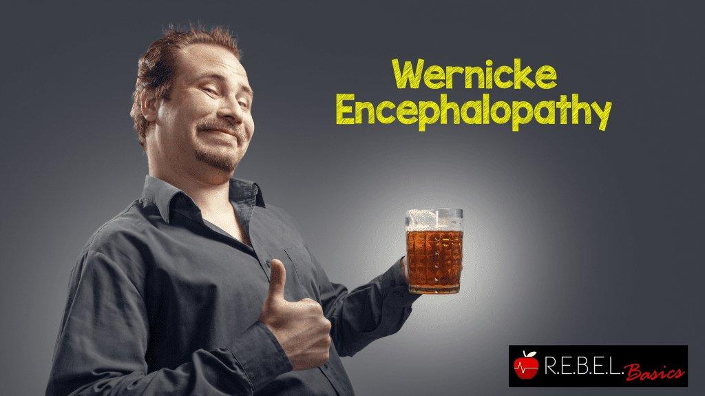 Wernicke Encephalopathy - MED-TAC International Corp.